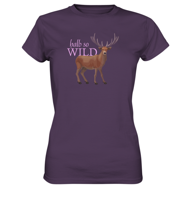 Halb so wild - Ladies Premium Shirt – Bild 2