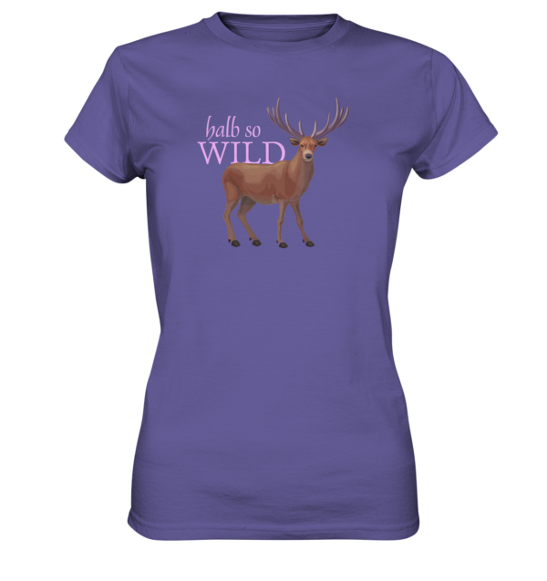 Halb so wild - Ladies Premium Shirt