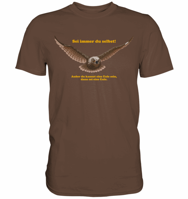 Sei immer Du selbst! - Premium Shirt – Bild 4