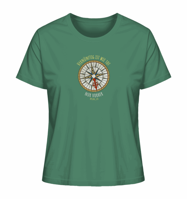 Vernünftig ist wie tot, nur vorher. - Ladies Organic Shirt – Bild 4