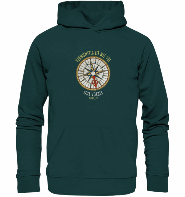 Vernünftig ist wie tot, nur vorher. - Organic Hoodie – Bild 5