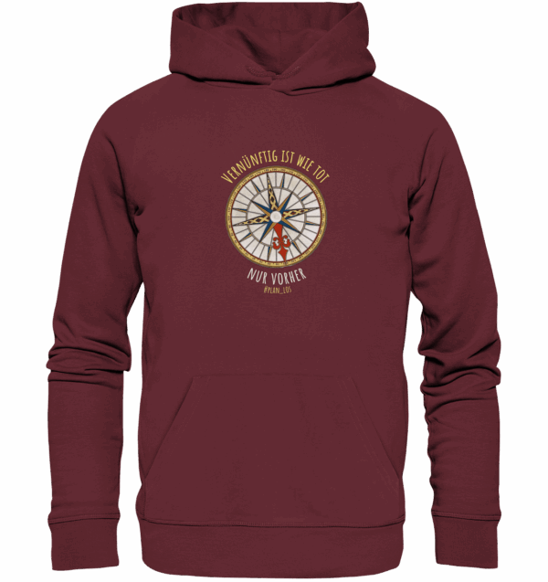 Vernünftig ist wie tot, nur vorher. - Organic Hoodie – Bild 3