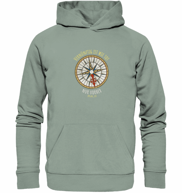 Vernünftig ist wie tot, nur vorher. - Organic Hoodie