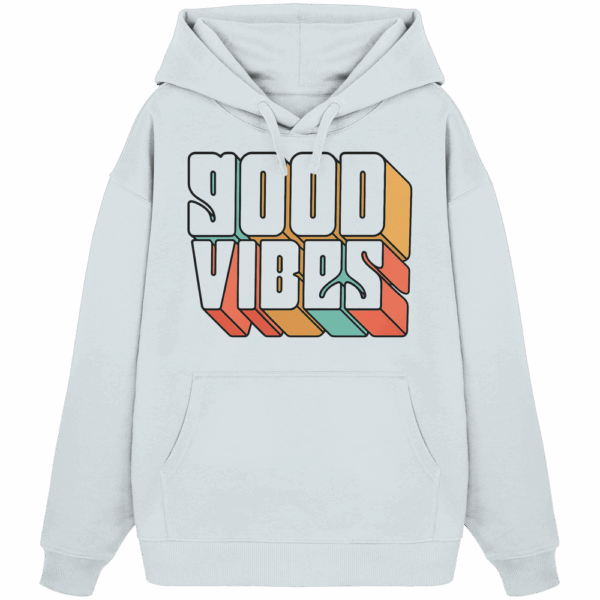 GOOD VIBES - Organic Oversize Hoodie – Bild 5