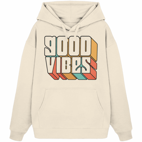 GOOD VIBES - Organic Oversize Hoodie – Bild 4